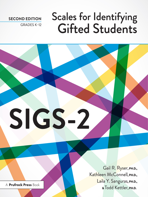Title details for Scales for Identifying Gifted Students (SIGS-2) by Gail R. Ryser - Wait list